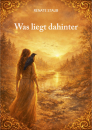 Was steht dahinter  - ein Buch von Renate Staub